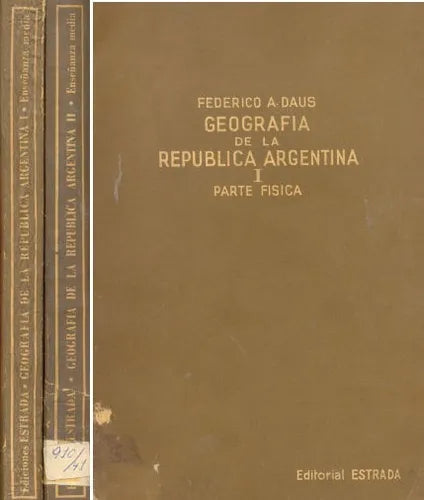 Libro usado en venta: Geografia de la Republica Argentina - (2 TOMOS) de Federico A. Daus; editorial Angel Estrada impreso en 1961.1