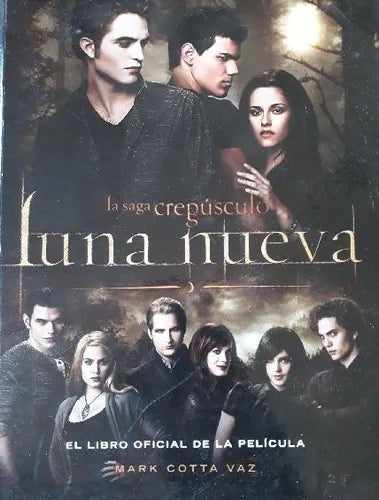 Libro usado en venta: El libro oficial de la Pelicula "La saga Crepusculo luna nueva" de Mark Cotta Vaz; editorial Alfaguara impreso en 2009.1