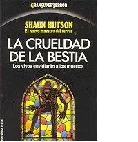 Libro usado en venta: La crueldad de la bestia de Shaun Hutson; editorial Martinez Roca impreso en 1992 realizamos envios a todo el mundo.1