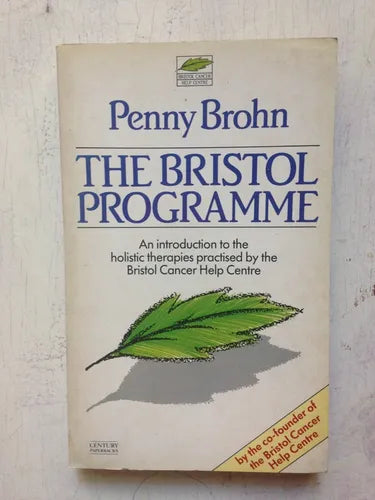 Libro usado en venta: The bristol programme de Penny Brohn; editorial Century Publishing impreso en 1987 realizamos envios a todo el mundo.1