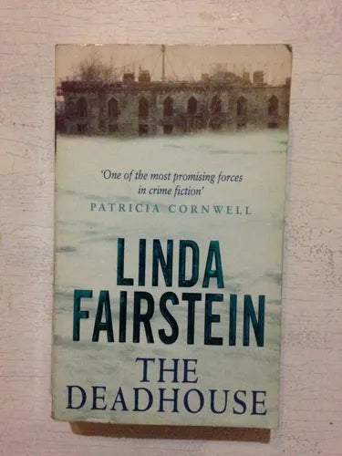 Libro usado en venta: The deadhouse de Linda Fairstein; editorial Time Warner impreso en 2003 realizamos envios a todo el mundo.1