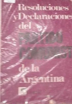Libro usado en venta: Resoluciones y declaraciones del partido comunista de la Argentina; editorial Anteo impreso en 1972 envios a todo el mundo.1
