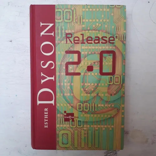 Libro usado en venta: Release 2.0 de Esther Dyson; editorial Ediciones B impreso en 1998 realizamos envios a todo el mundo.1