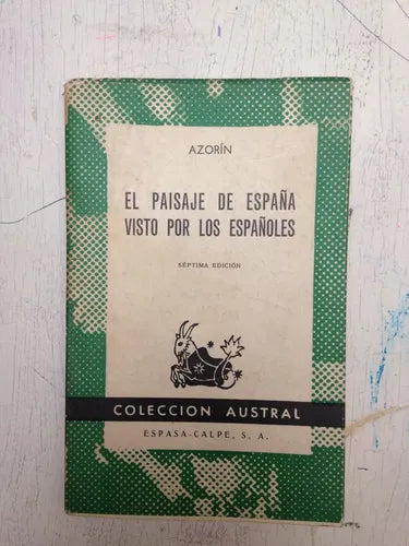 Libro usado en venta: El paisaje de Espa?a visto por los espa?oles de Azorin; editorial Espasa - Calpe impreso en 1969 envios a todo el mundo.1