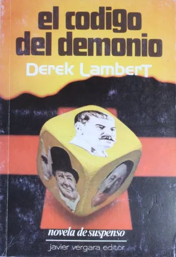 Libro usado en venta: El codigo del Demonio de Derek Lambert; editorial Javier Vergara impreso en 1986 realizamos envios a todo el mundo.1