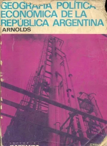 Libro usado en venta: Geografia - Politica y economica de la Republica Argentina de Alfonso Arnolds; editorial Kapelusz impreso en 1975.1
