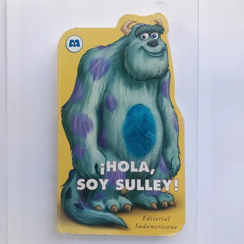 Libro usado en venta: ?Hola, soy Sulley!; editorial Sudamericana impreso en 2002 realizamos envios a todo el mundo.1