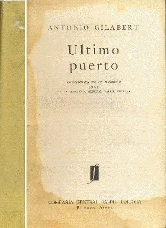 Libro usado en venta: Ultimo puerto de Antonio Gilabert; editorial Fabril impreso en 1960 realizamos envios a todo el mundo.1