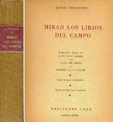 Libro usado en venta: Mirad los lirios del campo de Erico Verissimo; editorial Tupa impreso en 1945 realizamos envios a todo el mundo.1