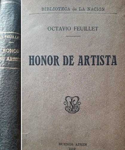Libro usado en venta: Honor de artista de Octavio Feuillet; editorial Buenos Aires impreso en 1919 realizamos envios a todo el mundo.1
