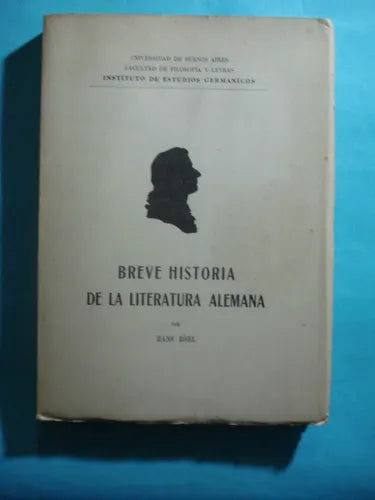 Libro usado en venta: Breve historia de la literatura alemana de Hans Röhl; editorial Imprenta de la Universidad impreso en 1938.1