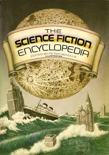 Libro usado en venta: The Science Fiction Encyclopedia de Peter Nicholls; editorial Doubleday impreso en 1979 realizamos envios a todo el mundo.1