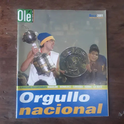 Libro usado en venta: Orgullo Nacional - Boca 2001 de Revista Ole; editorial AGEA realizamos envios a todo el mundo.1
