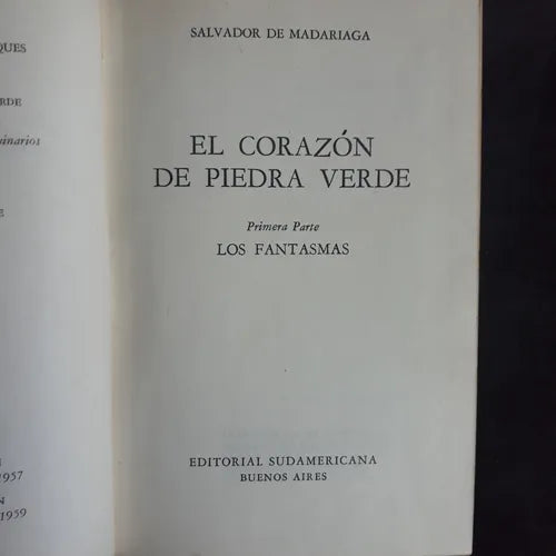 Libro usado en venta: El corazon de piedra verde de Salvador de Madariaga; editorial Sudamericana impreso en 1959 realizamos envios a todo el mundo.1