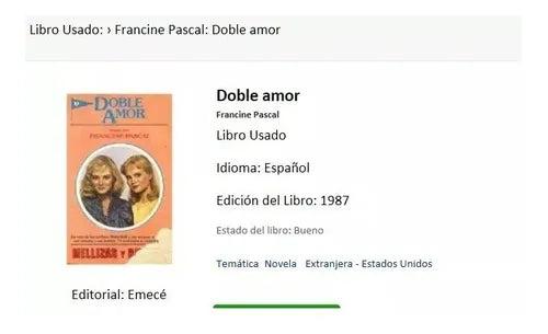 Libro usado en venta: Doble amor de Francine Pascal; editorial Emece impreso en 1987 realizamos envios a todo el mundo.1