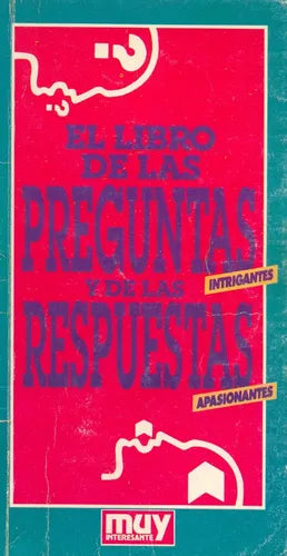 Libro usado en venta: El libro de las preguntas intrigantes y de las respuestas apasionantes; editorial Garcia Ferre impreso en 1992.1