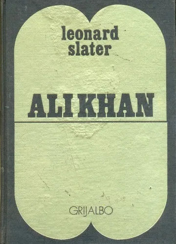 Libro usado en venta: Ali Khan de Leonard Slater; editorial Grijalbo impreso en 1966 realizamos envios a todo el mundo.1