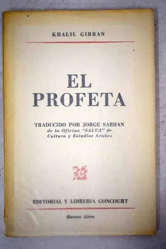 Libro usado en venta: El profeta de Khalil Gibran; editorial Goncourt impreso en 1977 realizamos envios a todo el mundo.1