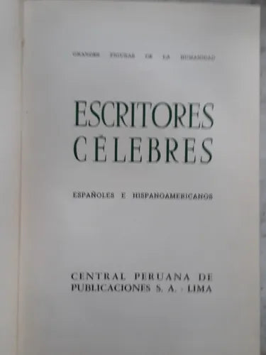 Libro usado en venta: Escritores Celebres - Espa?oles e hispanoamericanos; editorial Central peruana de publicaciones S.A. envios a todo el mundo.1