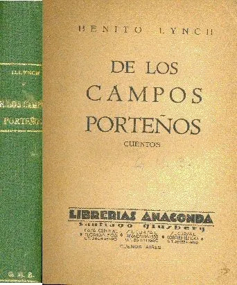 Libro usado en venta: De los campos porte?os de Benito Lynch; editorial Anaconda realizamos envios a todo el mundo.1