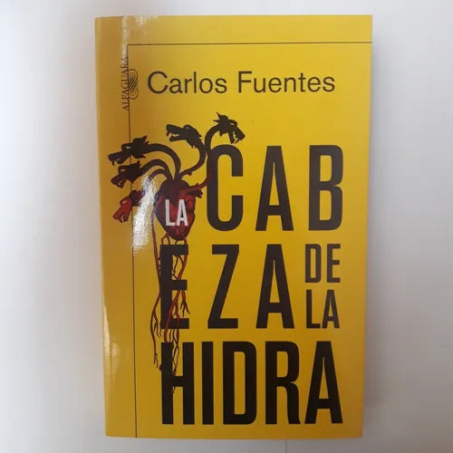 Libro usado en venta: Cabeza de la hidra de Carlos Fuentes; editorial Alfaguara impreso en 2007 realizamos envios a todo el mundo.1