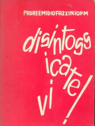 Libro usado en venta: Disintossicatevi de P. Emidio Fazzini; impreso en 1976 realizamos envios a todo el mundo.1