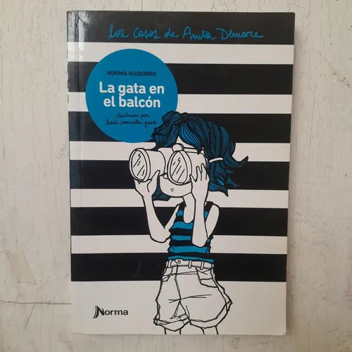 Libro usado en venta: La gata en el balcon de Norma Huidobro; editorial Norma impreso en 2014 realizamos envios a todo el mundo.1