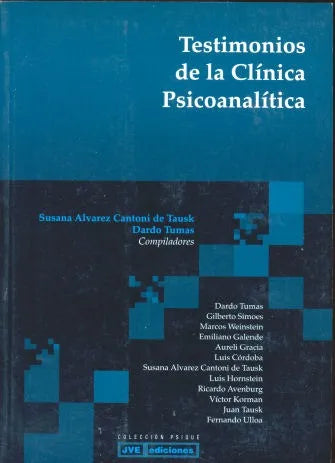 Libro usado en venta: Testimonios de la Clinica Psicoanalitica; editorial JVE impreso en 2001 realizamos envios a todo el mundo.1