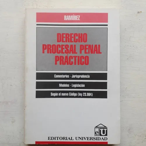 Libro usado en venta: Derecho procesal penal practico de Walter R. Ramirez; editorial Universidad impreso en 1993 realizamos envios a todo el mundo.1