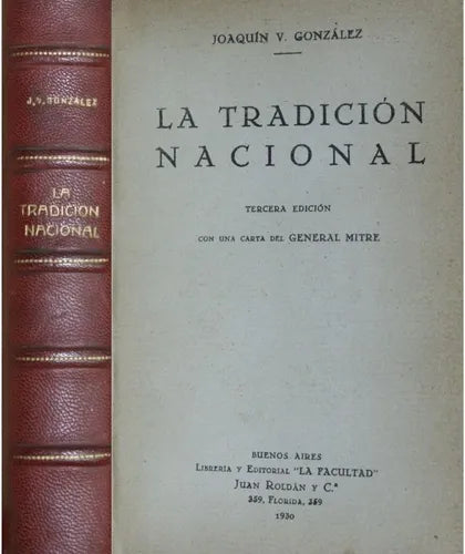 Libro usado en venta: La tradicion nacional de Joaquín V. González; editorial La Facultad impreso en 1930 realizamos envios a todo el mundo.1