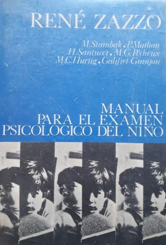 Libro usado en venta: Manual para el examen psicologico del ni?o (Vol. 2) de Rene Zazzo; editorial Fundamentos impreso en 1970 envios a todo el mundo.1
