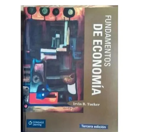 Libro usado en venta: Fundamentos de economia de Irvin B. Tucker; editorial Cengage Learning impreso en 2009 realizamos envios a todo el mundo.1