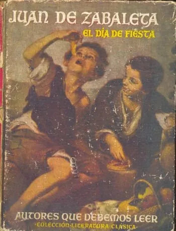 Libro usado en venta: El dia de fiesta de Juan de Zabaleta; editorial Molino impreso en 1941 realizamos envios a todo el mundo.1