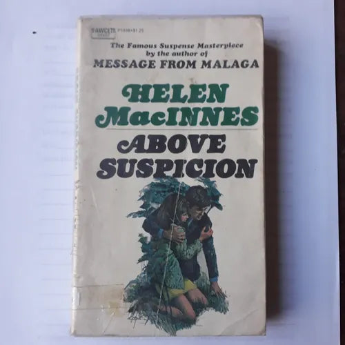 Libro usado en venta: Above suspicion de Helen MacInnes; editorial Fawcett impreso en 1969 realizamos envios a todo el mundo.1
