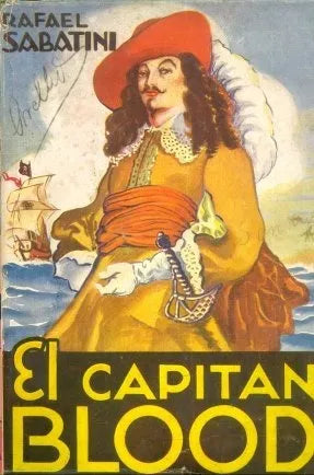 Libro usado en venta: El capitan Blood de Rafael Sabatini; editorial Tor impreso en 1939 realizamos envios a todo el mundo.1