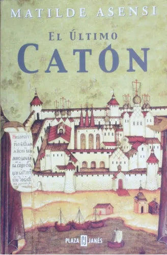 Libro usado en venta: El ?ltimo caton de Matilde Asensi; editorial Plaza & Janés impreso en 2005 realizamos envios a todo el mundo.1