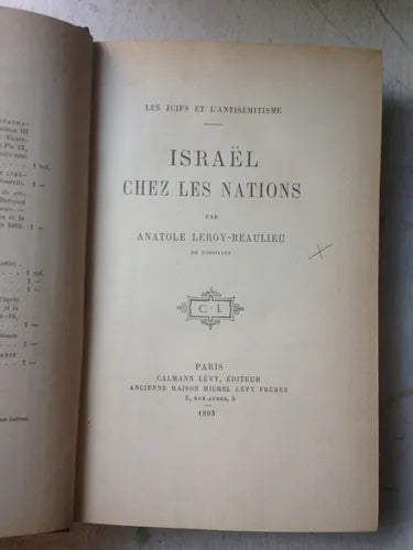 Libro usado en venta: Israel chez les nations de Anatole Leroy-Beaulieu; editorial Calmann - Levy impreso en 1893 realizamos envios a todo el mundo.1