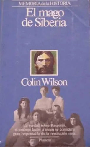 Libro usado en venta: El mago de siberia de Colin Wilson; editorial Planeta impreso en 1990 realizamos envios a todo el mundo.1