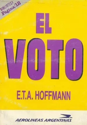 Libro usado en venta: El voto de E. T. A. Hoffmann; editorial Pagina 12 realizamos envios a todo el mundo.1
