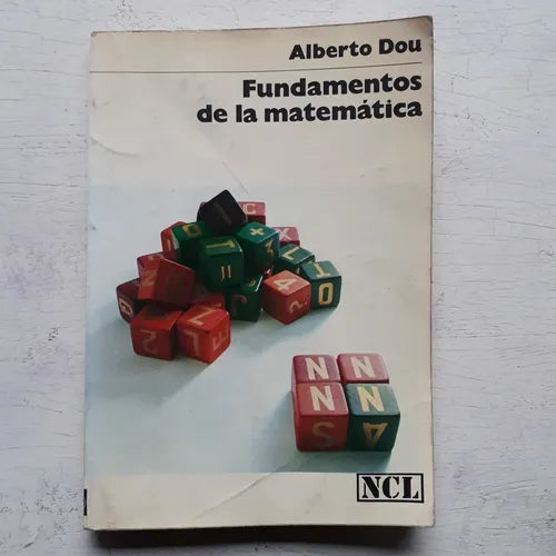 Libro usado en venta: Fundamentos de la matematica de Alberto Dou; editorial Labor impreso en 1974 realizamos envios a todo el mundo.1