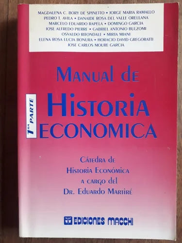Libro usado en venta: Manual de historia economica; editorial Macchi impreso en 1993 realizamos envios a todo el mundo.1