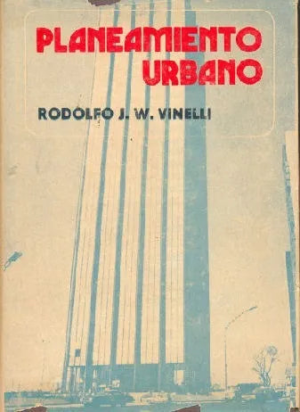 Libro usado en venta: Planeamiento urbano de Rodolfo J. W. Vinelli; editorial Hobby impreso en 1978 realizamos envios a todo el mundo.1