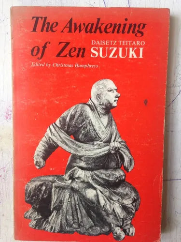 Libro usado en venta: The awakening of Zen de Daisetsu T. Suzuki; editorial Prajna Press impreso en 1980 realizamos envios a todo el mundo.1