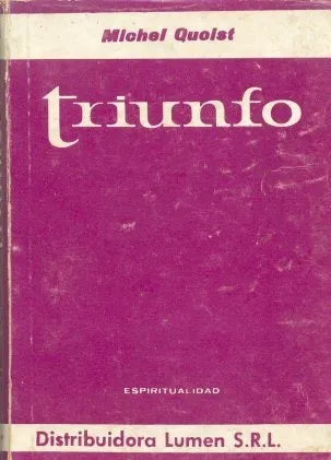 Libro usado en venta: Triunfo de Michel Quoist; editorial Lumen impreso en 1977 realizamos envios a todo el mundo.1