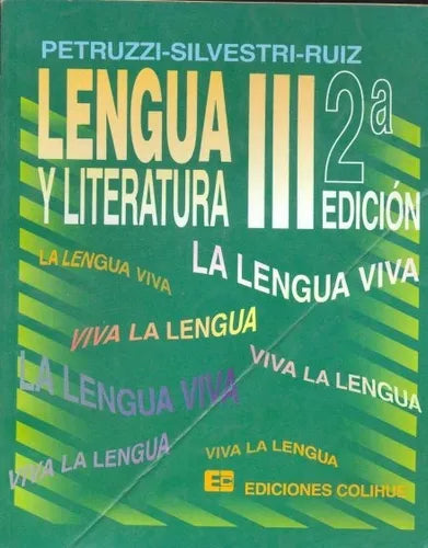 Libro usado en venta: Lengua y Literatura 3 de Petruzzi - Silvestri - Ruiz; editorial Colihue impreso en 1994 realizamos envios a todo el mundo.1