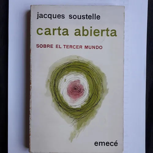 Libro usado en venta: Carta abierta - Sobre el tercer mundo de Jacques Soustelle; editorial Emece impreso en 1973 realizamos envios a todo el mundo.1