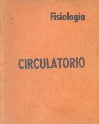 Libro usado en venta: Circulatorio - Fisiologia; realizamos envios a todo el mundo.1