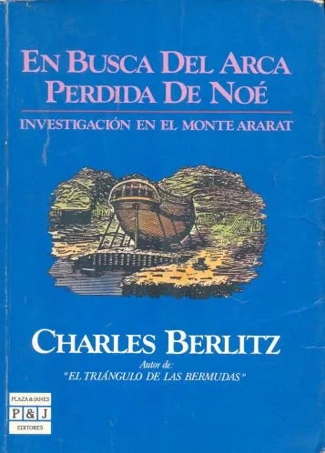 Libro usado en venta: En busca del arca perdida de Noe de Charles Berlitz; editorial Plaza & Janes impreso en 1988 realizamos envios a todo el mundo.1