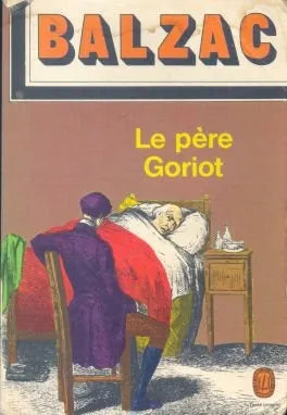 Libro usado en venta: Le p?re Goriot de Honore de Balzac (Honorato de Balzac); editorial Le livre de Poche impreso en 1972 envios a todo el mundo.1