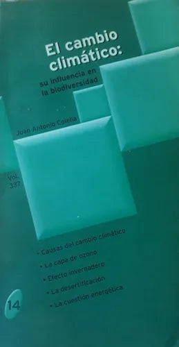 Libro usado en venta: El cambio climatico: su influencia en la biodiversidad de Juan Antonio Colella; editorial Policial impreso en 2001.1